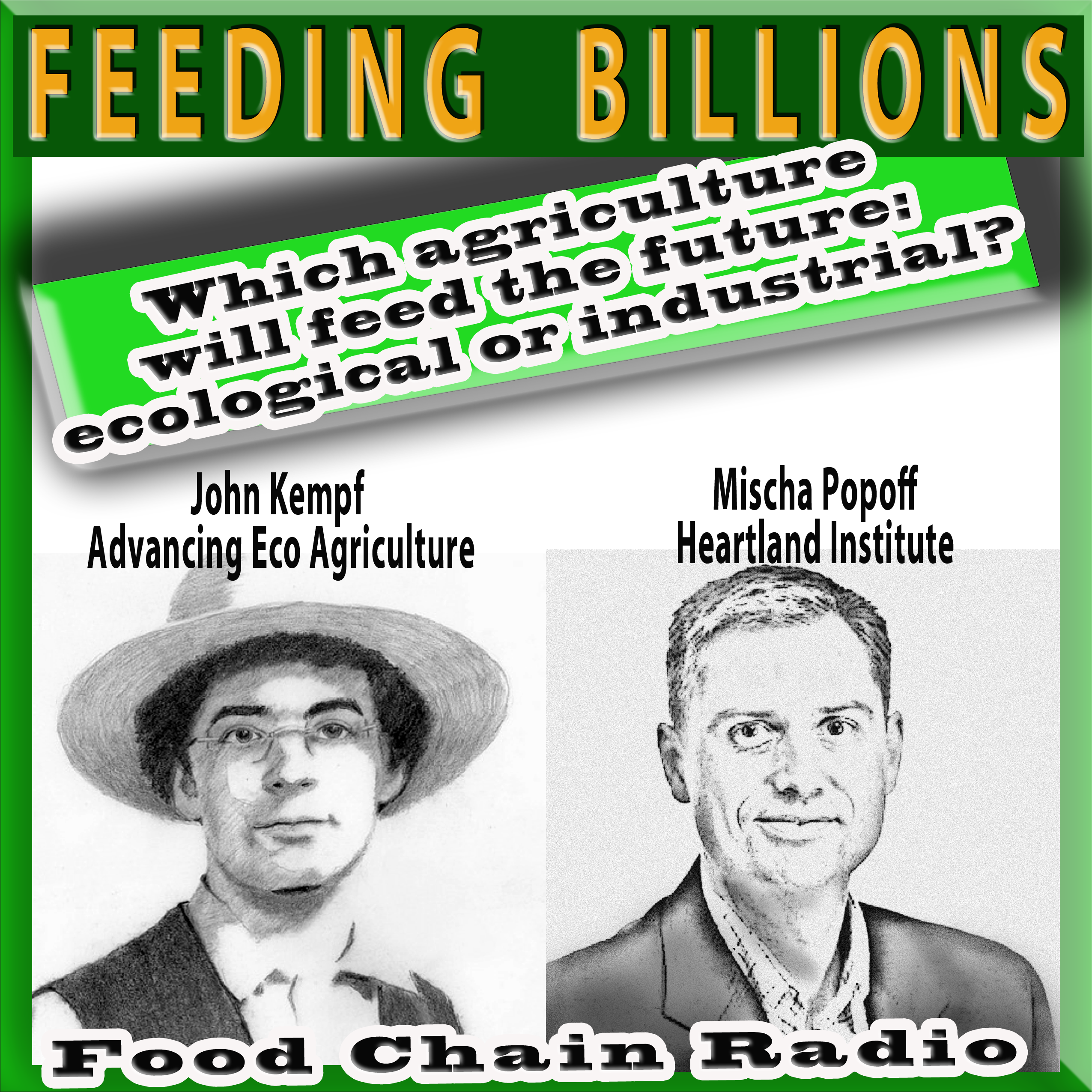 Michael Olson Food Chain Radio: FEEDING OUR FUTURE'S BILLIONS