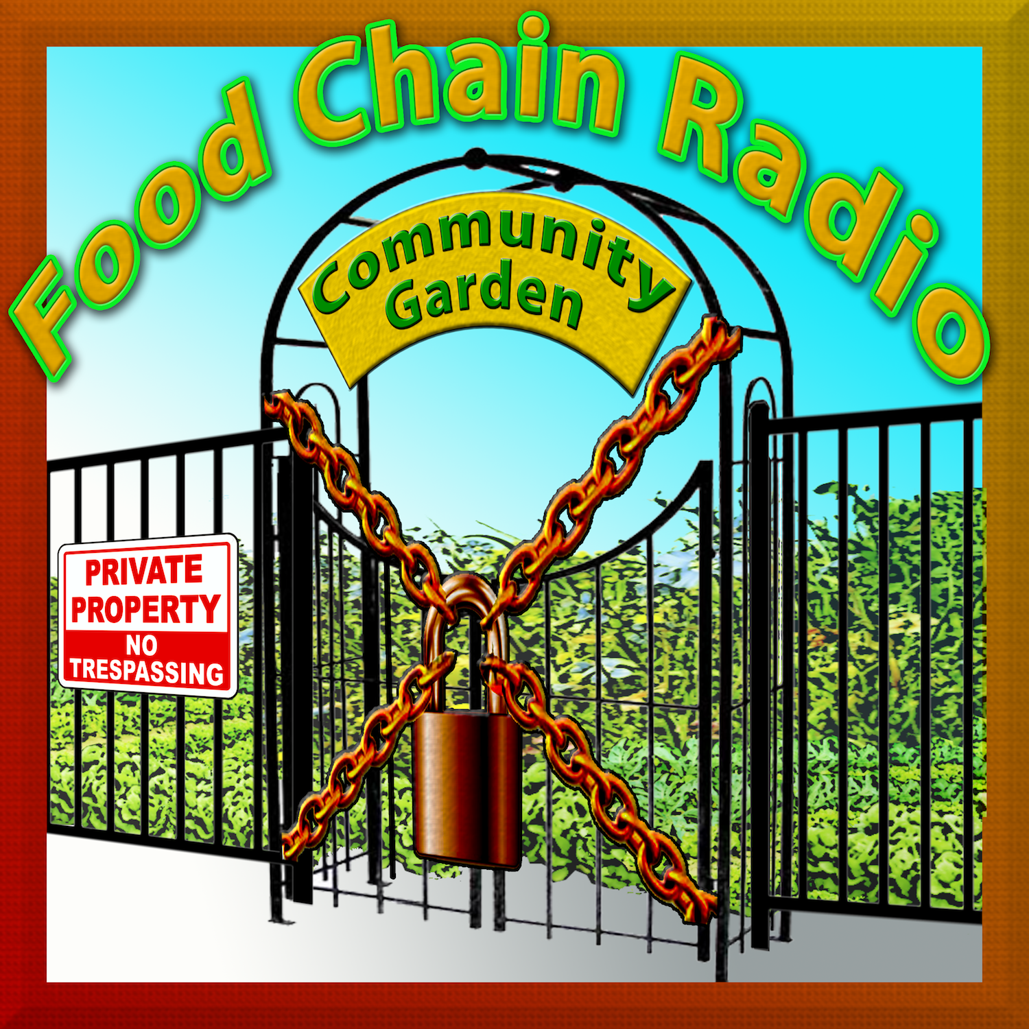 Michael Olson Food Chain Radio – Community Gardens –conflict between the owners of the land and those who live with the land leads us to ask...