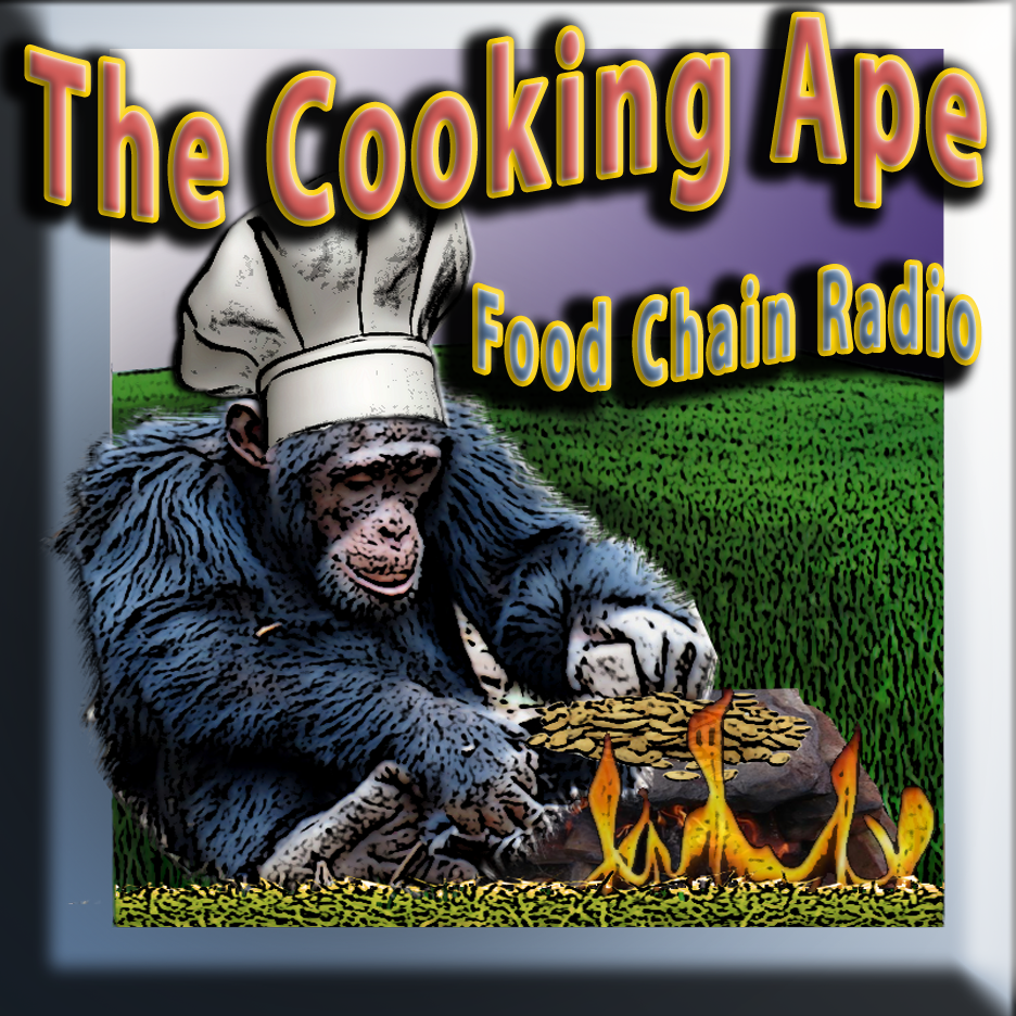 Michael Olson Food Chain Radio - The Cooking Ape