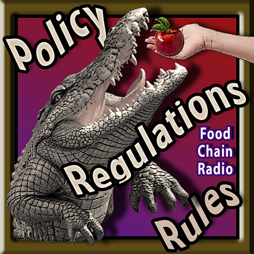 Michael Olson Food Chain Radio - Food Safety – Rules, Regulations and Policy