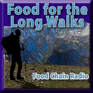 Michael Olson Food Chain Radio – What does one eat while walking back and forth across America? 