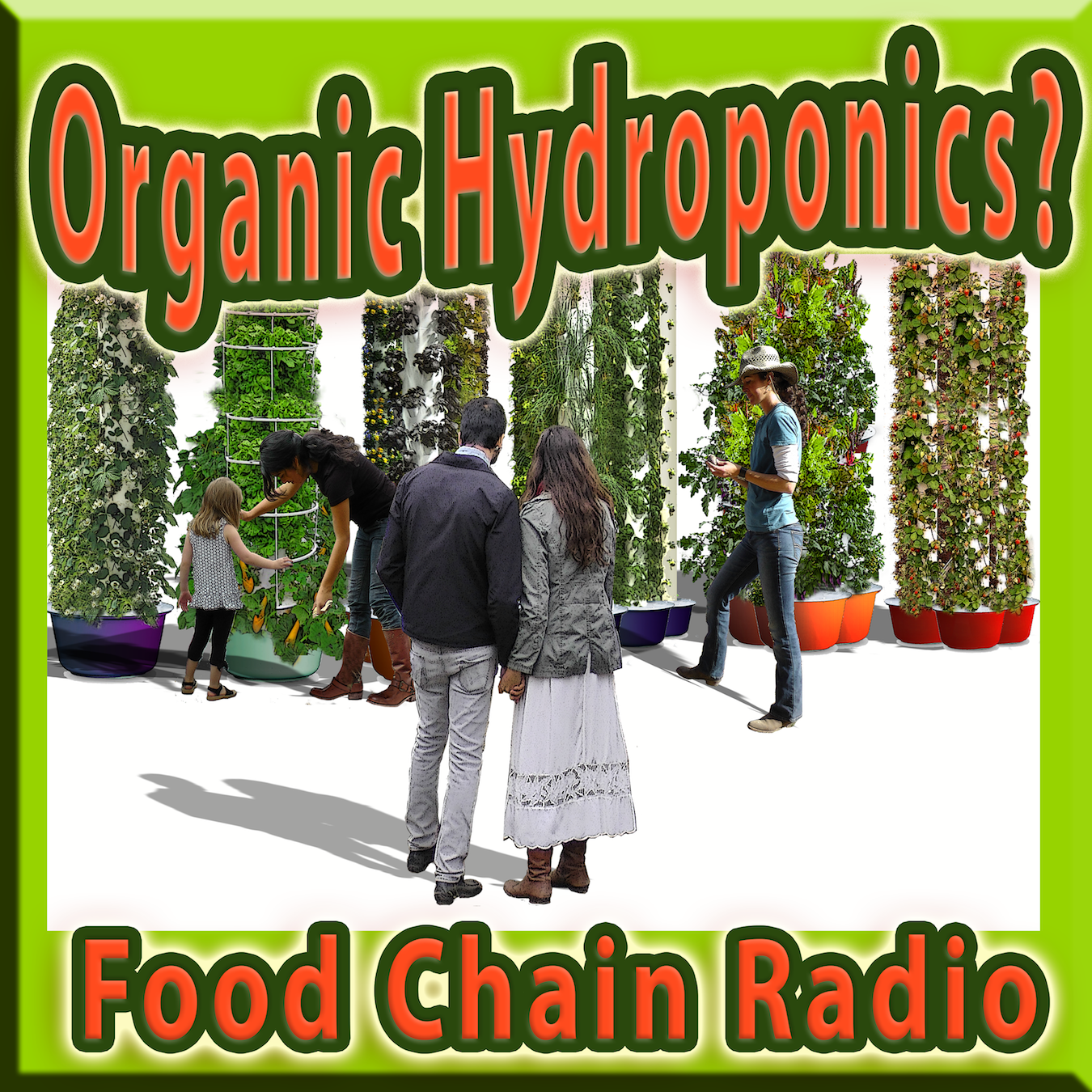 Michael Olson Food Chain Radio – Organic Hydroponics?