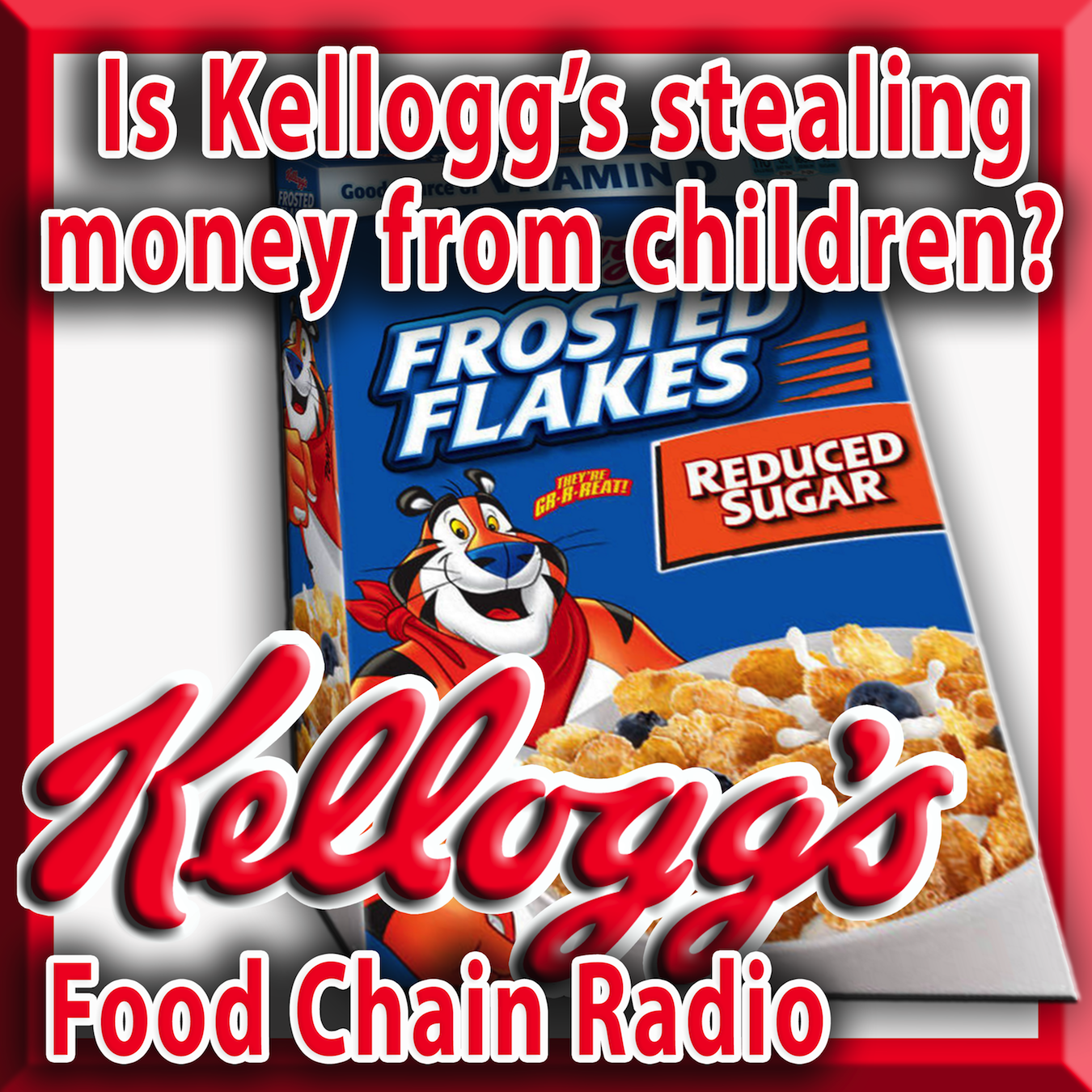 Michael Olson Food Chain Radio - Is Kellogg's stealing money from children?