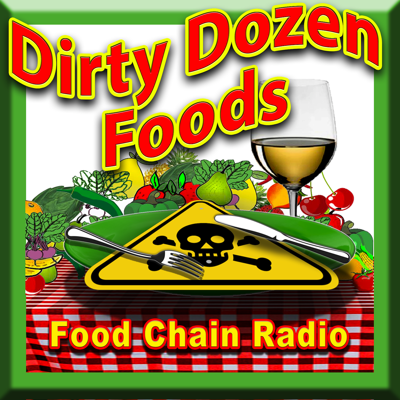 Michael Olson Food Chain Radio – Dirty Dozen Foods –Is food contaminated with pesticides safe to eat?