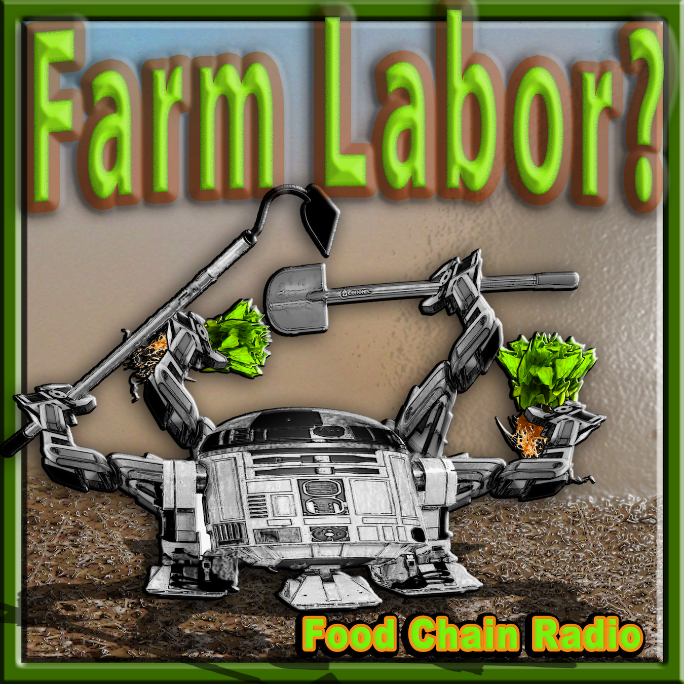 Michael Olson Food Chain Radio – Who will provide labor for our farms?