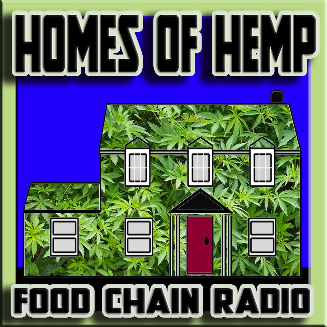 Michael Olson Food Chain Radio – Can we build long-lasting homes with hemp?