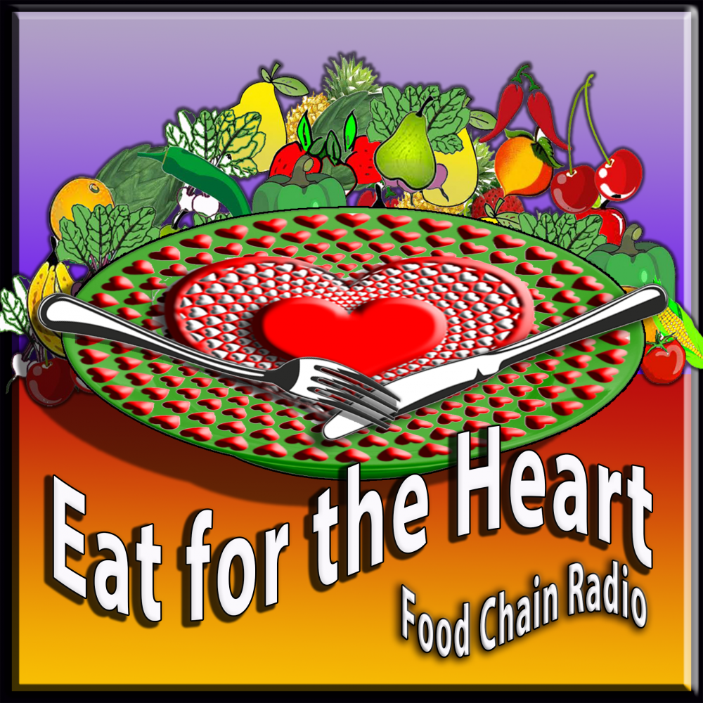Michael Olson Food Chain Radio – Heart Disease and Eat for the Heart