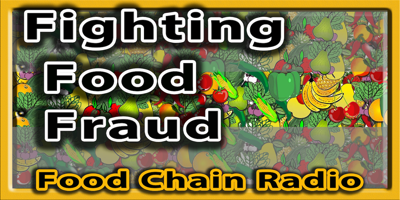 Michael Olson Food Chain Radio – Fighting Food Fraud