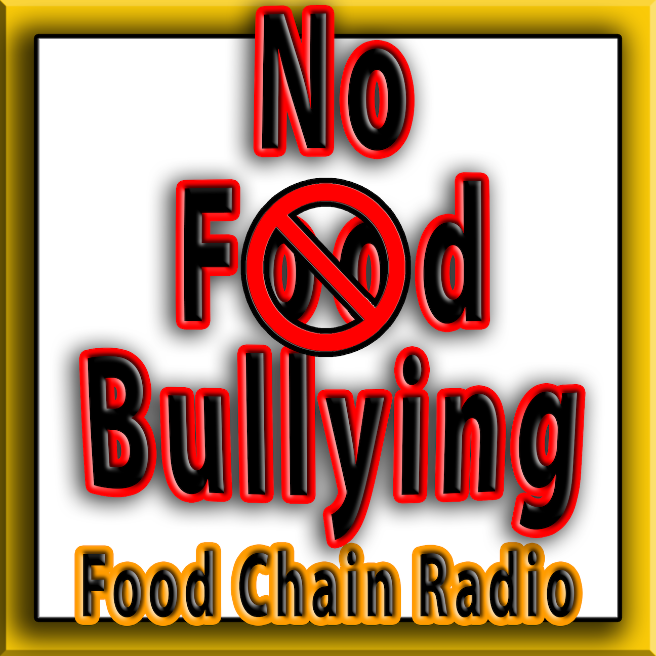 Michael Olson Food Chain Radio – Food Bullying