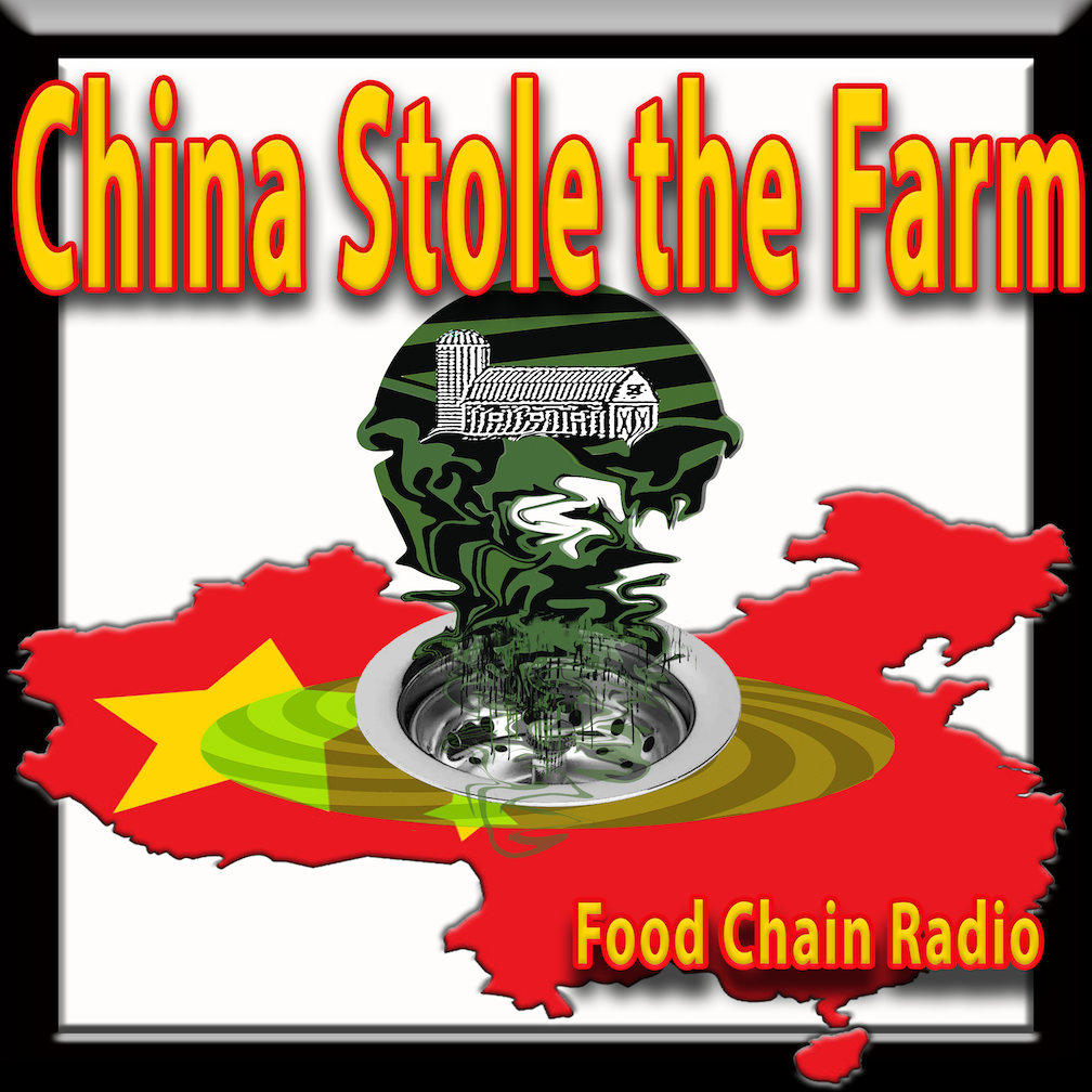 Michael Olson Food Chain Radio – China Stole the Farm
