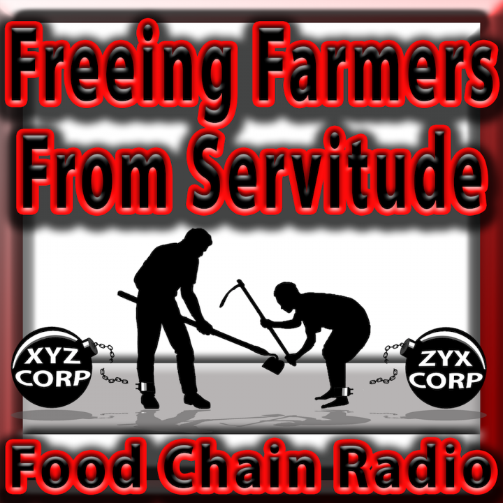 Michael Olson Food Chain Radio – Freeing Farmers From Servitude