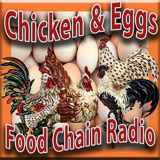 Michael Olson Food Chain Radio – Chickens and Their Eggs