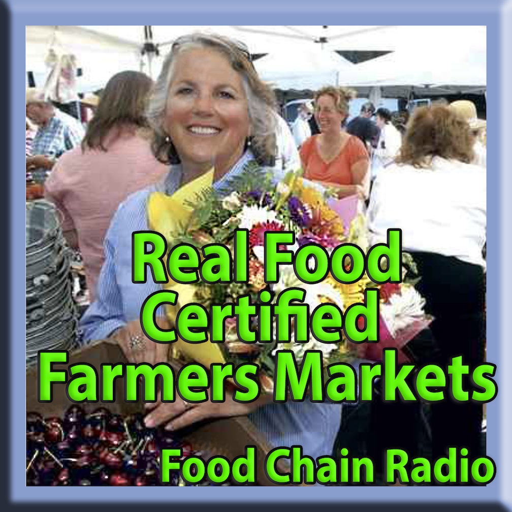 Michael Olson Food Chain Radio - Real Food and Certified Farmers Markets