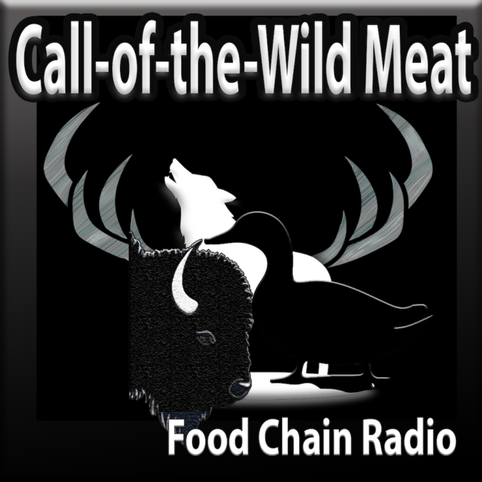 Michael Olson Food Chain Radio – Call of the Wild Meat