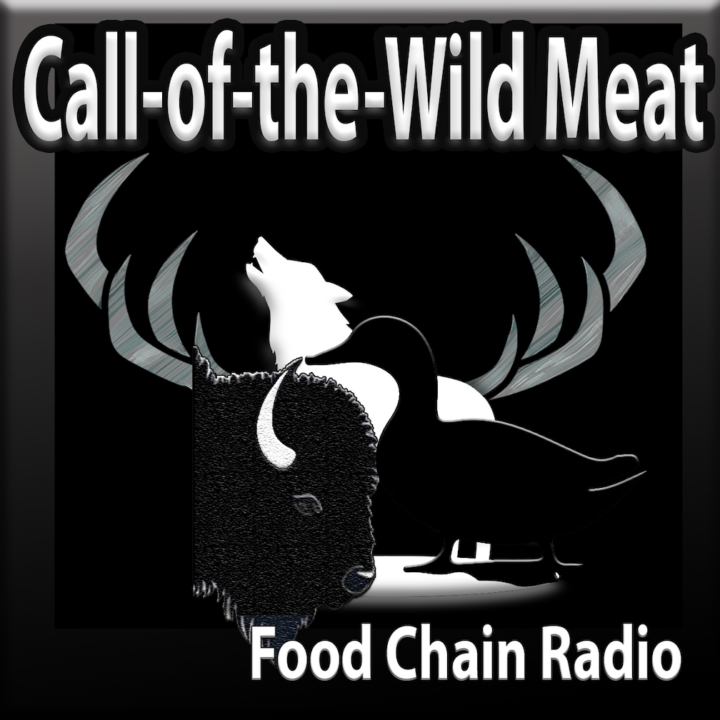 Michael Olson Food Chain Radio – Call of the Wild Meat