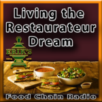 Michael Olson Food Chain Radio – Living the Restaurateur Dream