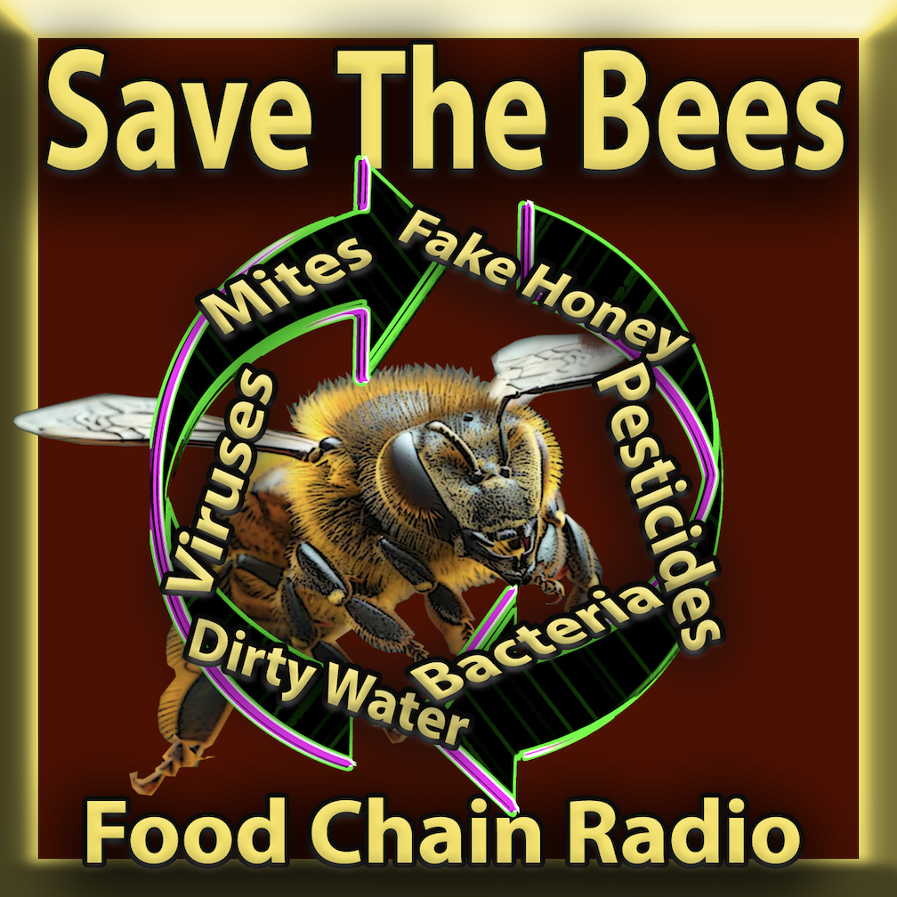 Michael Olson Food Chain Radio – Save The Bees