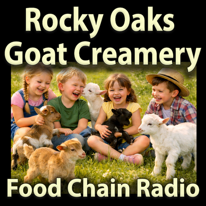 Michael Olson Food Chain Radio – Rocky Oaks Goat Creamery and Just Kidding Around!