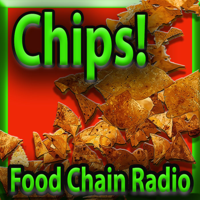 Michael Olson Food Chain Radio – Tortilla Chips and The Snack Chips Man