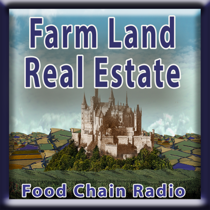 Michael Olson Food Chain Radio – Farm Land Real Estate